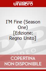 I'M Fine (Season One) [Edizione: Regno Unito] dvd