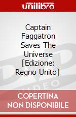 Captain Faggatron Saves The Universe [Edizione: Regno Unito] dvd