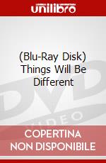 (Blu-Ray Disk) Things Will Be Different brd