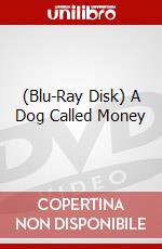 (Blu-Ray Disk) A Dog Called Money brd