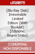 (Blu-Ray Disk) Irreversible Limited Edition (With Booklet) [Edizione: Regno Unito] brd