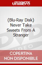 (Blu-Ray Disk) Never Take Sweets From A Stranger brd