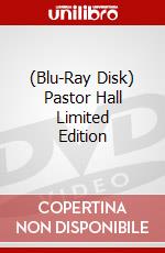(Blu-Ray Disk) Pastor Hall Limited Edition brd