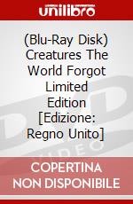 (Blu-Ray Disk) Creatures The World Forgot Limited Edition [Edizione: Regno Unito] brd