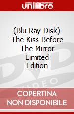 (Blu-Ray Disk) The Kiss Before The Mirror Limited Edition brd