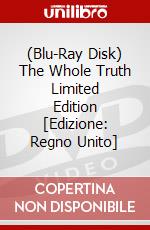 (Blu-Ray Disk) The Whole Truth Limited Edition [Edizione: Regno Unito] brd