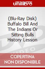 (Blu-Ray Disk) Buffalo Bill And The Indians Or Sitting Bulls History Lesson brd