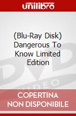 (Blu-Ray Disk) Dangerous To Know Limited Edition brd