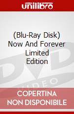 (Blu-Ray Disk) Now And Forever Limited Edition brd