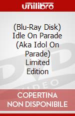 (Blu-Ray Disk) Idle On Parade (Aka Idol On Parade) Limited Edition brd