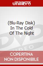 (Blu-Ray Disk) In The Cold Of The Night brd