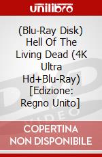 (Blu-Ray Disk) Hell Of The Living Dead (4K Ultra Hd+Blu-Ray) [Edizione: Regno Unito] brd