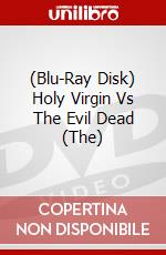 (Blu-Ray Disk) Holy Virgin Vs The Evil Dead (The) brd