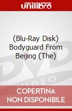 (Blu-Ray Disk) Bodyguard From Beijing (The) brd