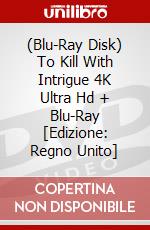 (Blu-Ray Disk) To Kill With Intrigue 4K Ultra Hd + Blu-Ray [Edizione: Regno Unito] brd