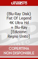 (Blu-Ray Disk) Fist Of Legend 4K Ultra Hd + Blu-Ray [Edizione: Regno Unito] brd
