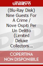 (Blu-Ray Disk) Nine Guests For A Crime / Nove Ospiti Per Un Delitto (Limited Deluxe Collectors Edition) brd