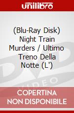 (Blu-Ray Disk) Night Train Murders / Ultimo Treno Della Notte (L') brd