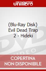 (Blu-Ray Disk) Evil Dead Trap 2 - Hideki brd