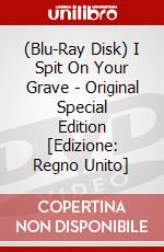 (Blu-Ray Disk) I Spit On Your Grave - Original Special Edition [Edizione: Regno Unito] film in dvd