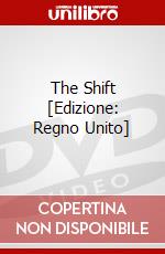 The Shift [Edizione: Regno Unito] dvd