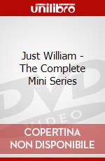 Just William - The Complete Mini Series dvd