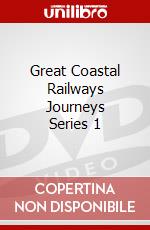 Great Coastal Railways Journeys Series 1 dvd