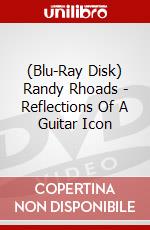 (Blu-Ray Disk) Randy Rhoads - Reflections Of A Guitar Icon brd