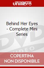 Behind Her Eyes - Complete Mini Series dvd