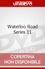 Waterloo Road Series 11 dvd