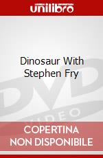Dinosaur With Stephen Fry dvd