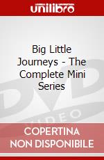 Big Little Journeys - The Complete Mini Series dvd