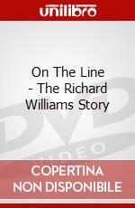 On The Line - The Richard Williams Story dvd