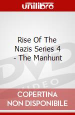Rise Of The Nazis Series 4 - The Manhunt dvd