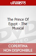 The Prince Of Egypt - The Musical dvd