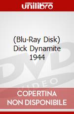 (Blu-Ray Disk) Dick Dynamite 1944 brd