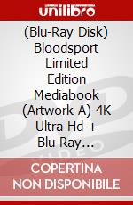 (Blu-Ray Disk) Bloodsport Limited Edition Mediabook (Artwork A) 4K Ultra Hd + Blu-Ray [Edizione: Regno Unito] brd