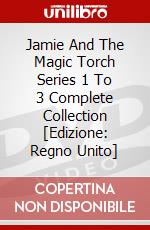 Jamie And The Magic Torch Series 1 To 3 Complete Collection [Edizione: Regno Unito] dvd