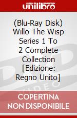 (Blu-Ray Disk) Willo The Wisp Series 1 To 2 Complete Collection [Edizione: Regno Unito] brd