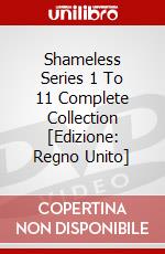 Shameless Series 1 To 11 Complete Collection [Edizione: Regno Unito] dvd