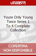 Youre Only Young Twice Series 1 To 4 Complete Collection dvd
