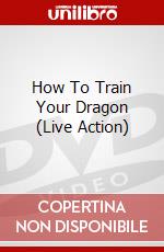 How To Train Your Dragon (Live Action) dvd