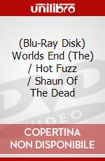(Blu-Ray Disk) Worlds End (The) / Hot Fuzz / Shaun Of The Dead brd