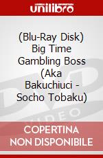 (Blu-Ray Disk) Big Time Gambling Boss (Aka Bakuchiuci - Socho Tobaku) brd