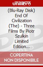 (Blu-Ray Disk) End Of Civilization (The) - Three Films By Piotr Szulkin Limited Edition [Edizione: Regno Unito] brd