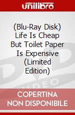 (Blu-Ray Disk) Life Is Cheap But Toilet Paper Is Expensive (Limited Edition) brd