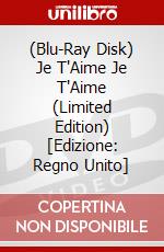 (Blu-Ray Disk) Je T'Aime Je T'Aime (Limited Edition) [Edizione: Regno Unito] brd