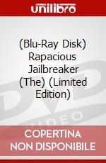 (Blu-Ray Disk) Rapacious Jailbreaker (The) (Limited Edition) brd