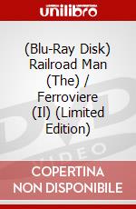 (Blu-Ray Disk) Railroad Man (The) / Ferroviere (Il) (Limited Edition) brd