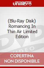 (Blu-Ray Disk) Romancing In Thin Air Limited Edition brd